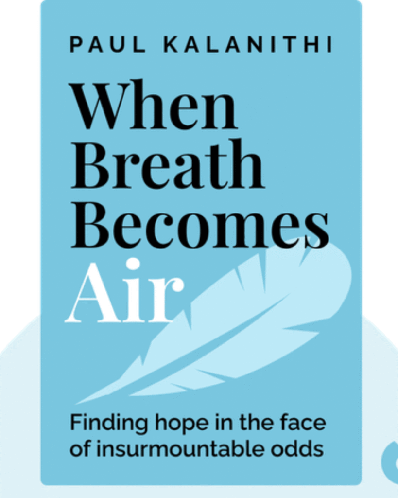 Book cover of “When Breath Becomes Air” by Paul Kalanithi.