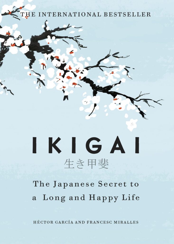 Ikigai Book Review: The Japanese Secret to Purpose