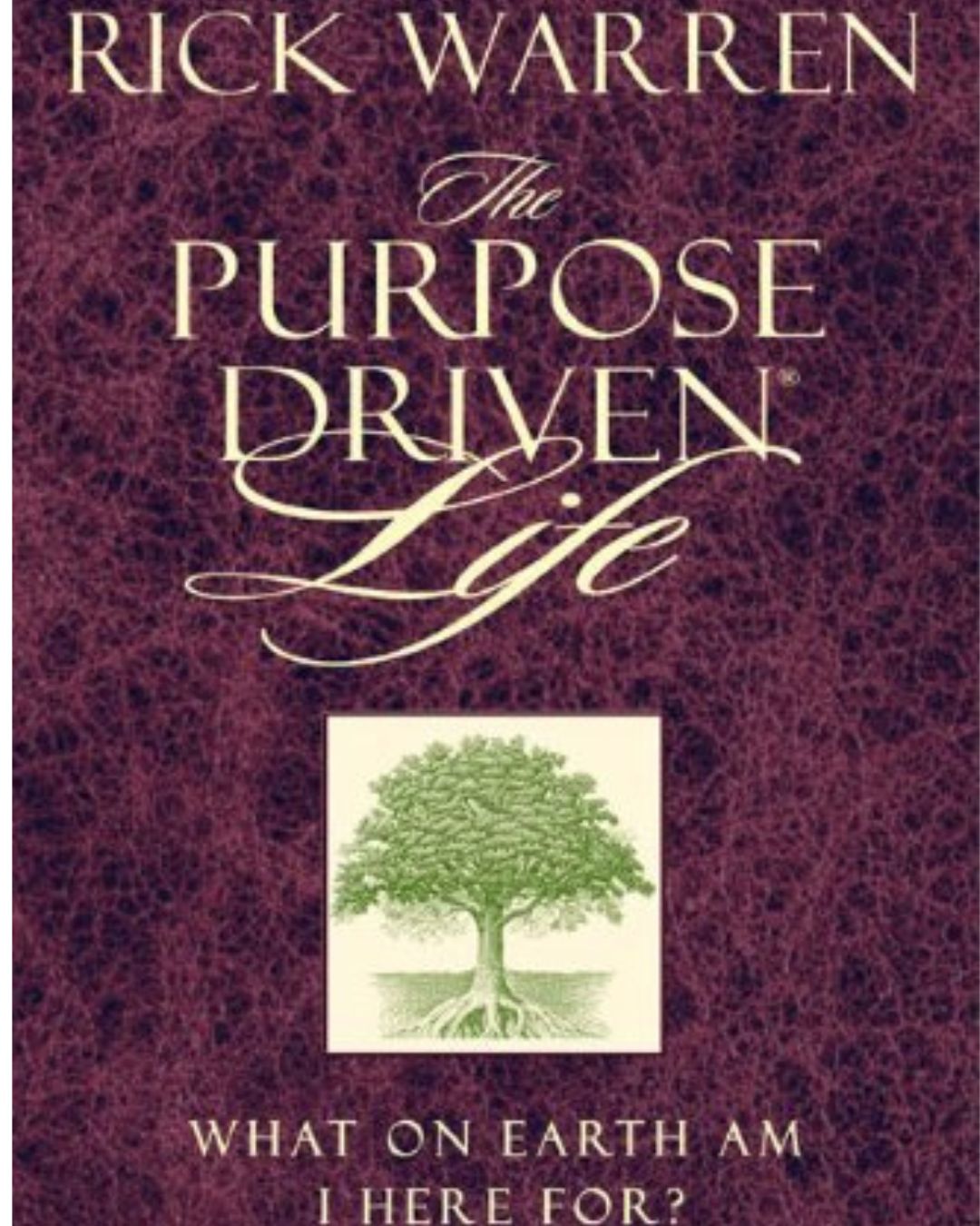 Cover book for the Purpose Driven Life by Rick Warren, a guide for finding purpose in life.