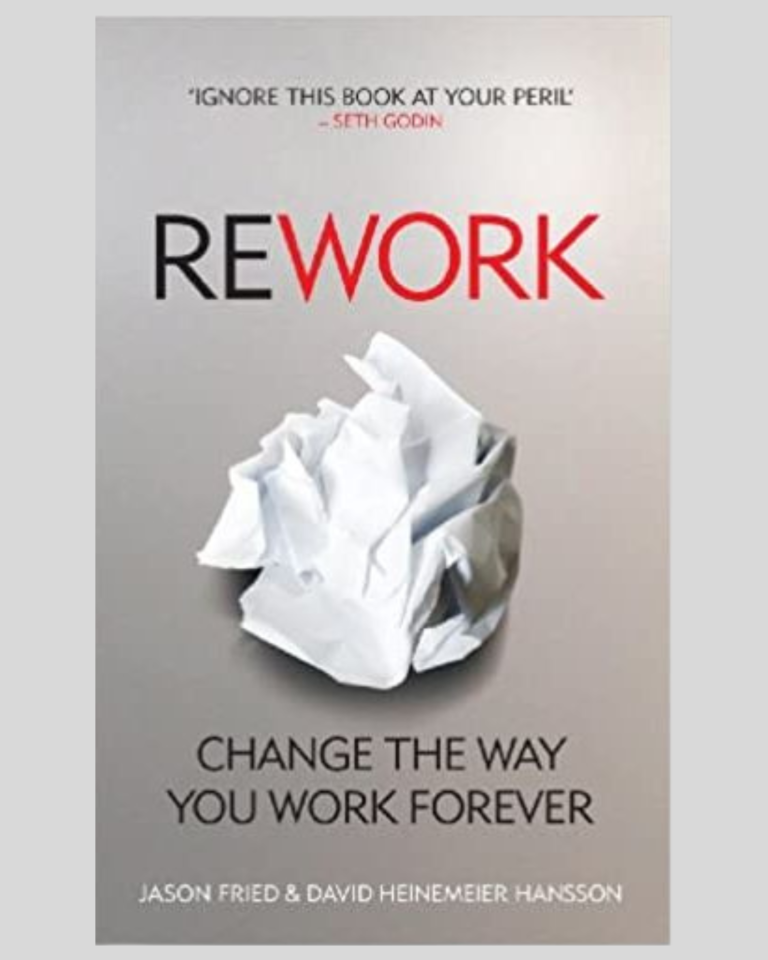 Rework book cover – Rethinking Work, Success, and Productivity, minimalist design for intentional, focused work