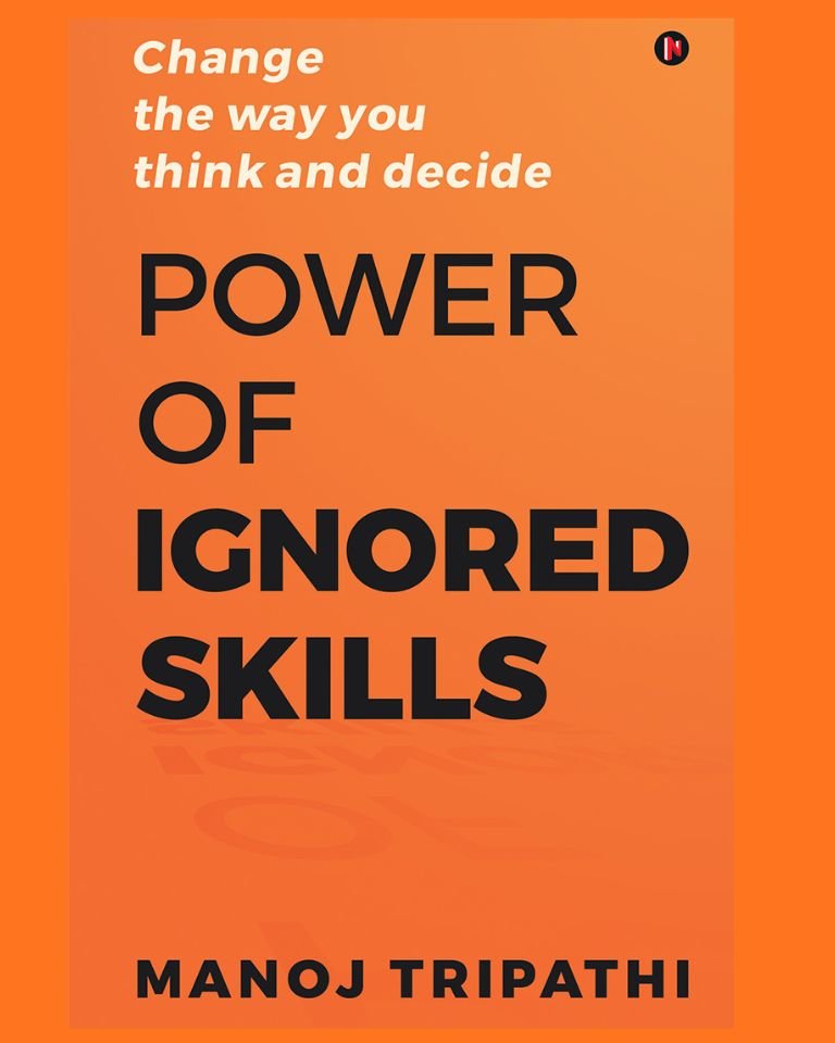 Book cover of Power of Ignored Skills by Manoj Tripathi with bold orange background