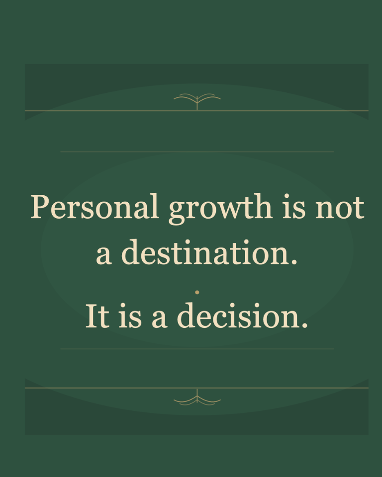 What is personal growth — a blog header image with the quote: Personal growth is not a destination. It is a decision.